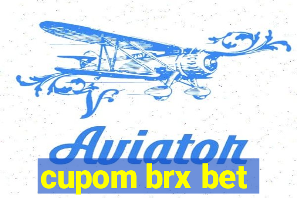 cupom brx bet